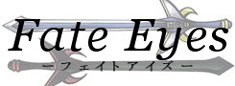 Fate Eyes-フェイトアイズ-
